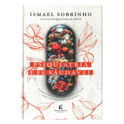 PSIQUIATRIA E FÉ SAUDÁVEL