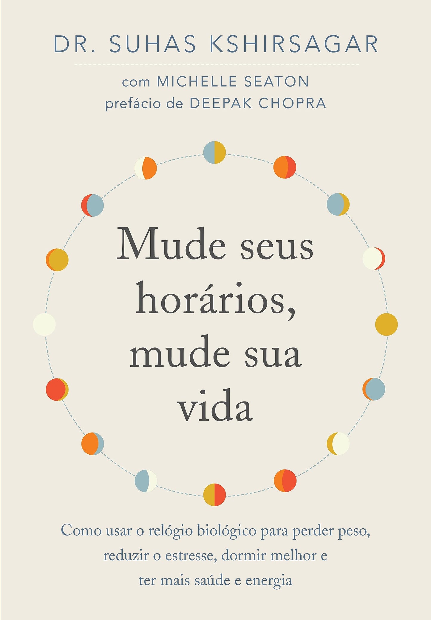 Mude Seus Horarios Mude Sua Vida (Em Portugues do Brasil)