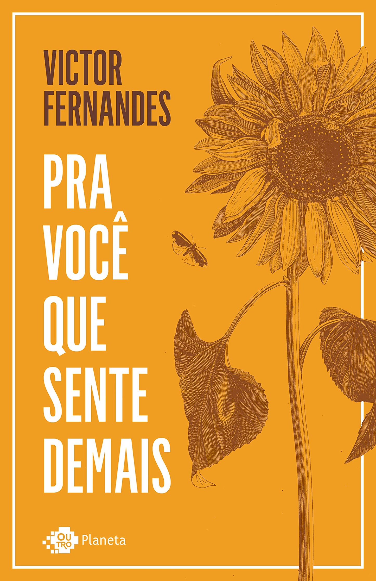 Pra Você Que Sente Demais (Portuguese Edition)