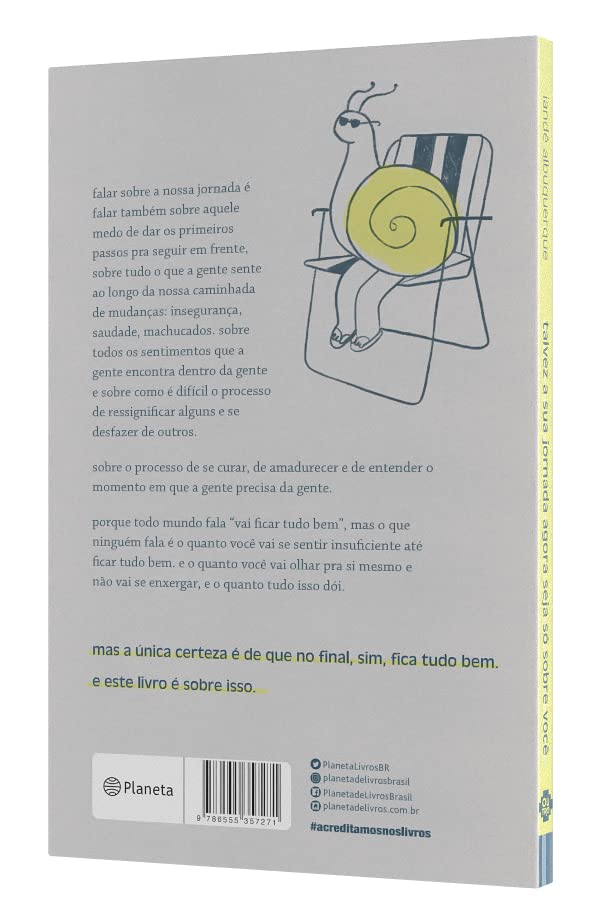 talvez a sua jornada agora seja so sobre voce. cronicas (Em Portugues do Brasil)