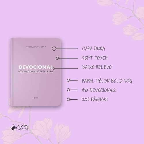 Devocional | Desenvolvendo o Secreto - Abrindo Portas Para a Constancia em Deus - Em Portugues do Brasil - Capa Dura - Rosa