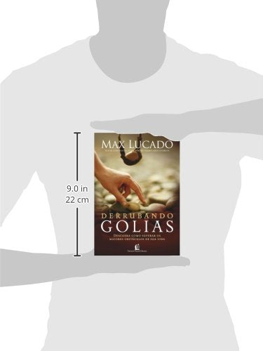 Derrubando Golias: Descubra Como Superar os Maiores Obstáculos de Sua Vida (Portuguese Edition)
