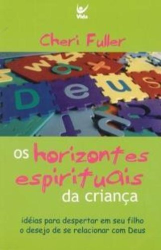 Os Horizontes Espirituais da Criança (Em Portuguese do Brasil)