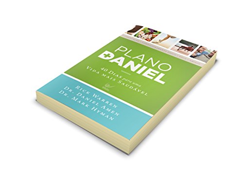 Plano Daniel: 40 Dias Para Uma Vida Mais Saud‡vel