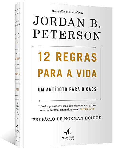 12 Regras Para a Vida. Um Antídoto Para o Caos
