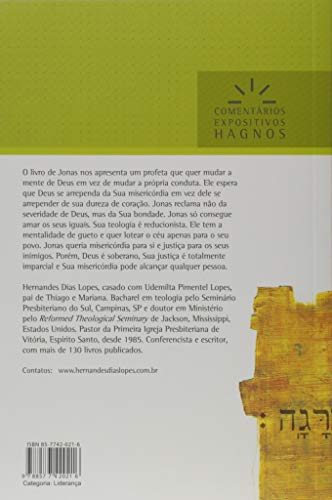 JONAS: Um homem que preferiu morrer a obedecer a Deus (Comentários Expositivos Hernandes Dias Lopes) (Portuguese Edition)