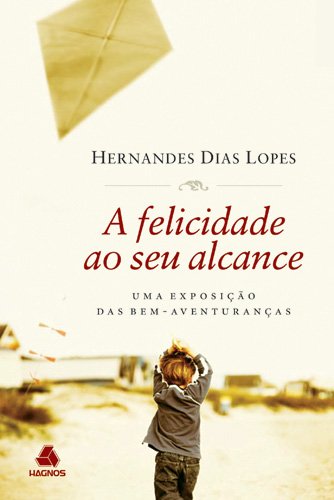 A Felicidade ao Seu Alcance (Em Portuguese do Brasil)