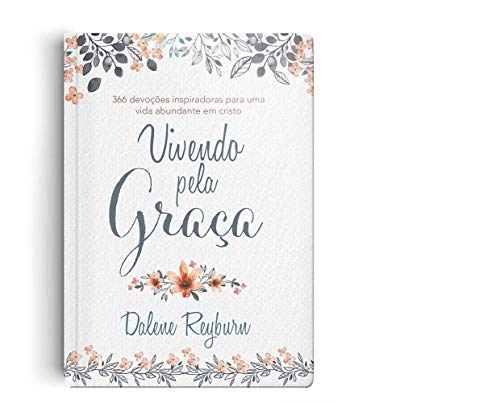 Vivendo pela Graça - Devocional de um ano