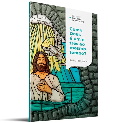 Coleção Teologia para todos - O CONHECIMENTO DE DEUS É PARA TODOS