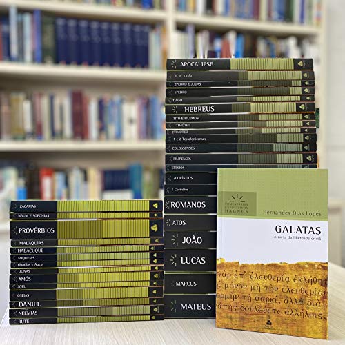GÁLATAS: A carta da liberdade cristã (Comentários Expositivos Hernandes Dias Lopes) (Portuguese Edition)
