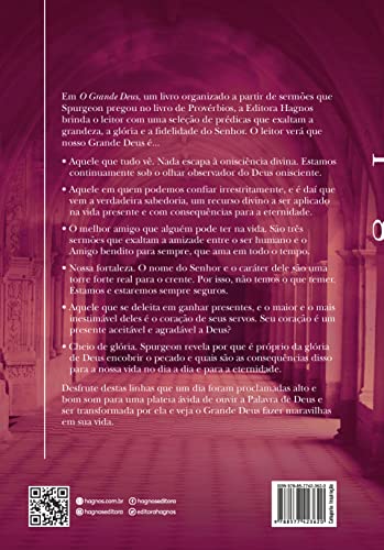 O Grande Deus - Spurgeon - Em Portugues do Brasil - 8 Sermões Em Provérbios Sobre A Grandeza, A Glória, O Amor E A Fidelidade Do Senhor.