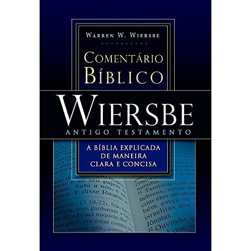 Comentário Bíblico Expositivo – Antigo e Novo Testamento – 2 Vols.