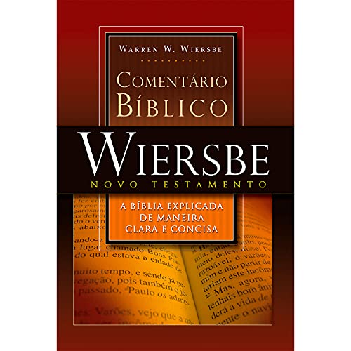Comentário Bíblico Expositivo – Antigo e Novo Testamento – 2 Vols.