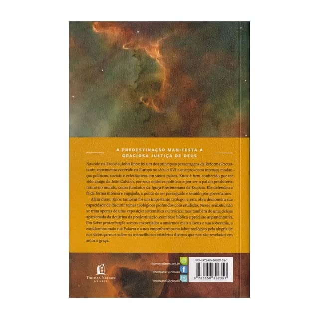 Sobre predestinação - John Knox - Em Portugues do Brasil - A Predestinacao Manifesta a Graciosa Justica de Deus