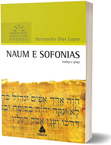 NAUM E SOFONIAS: Justiça e Graça