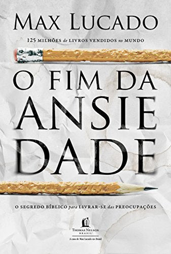 O Fim da Ansiedade (Em Portugues do Brasil)