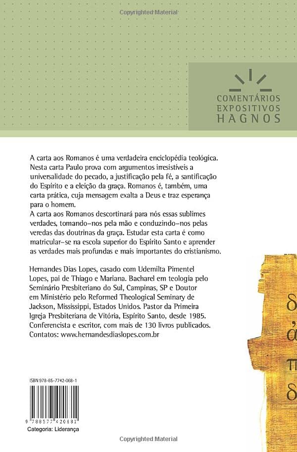 ROMANOS: O evangelho segundo Paulo (Comentários Expositivos Hernandes Dias Lopes) (Portuguese Edition)