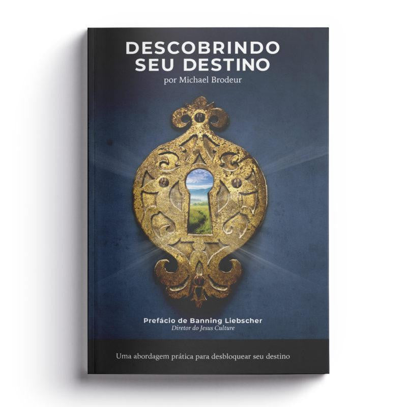 Descobrindo Seu Destino | Michael Brodeur - Capa Flexivel - Em Portugues do Brasil