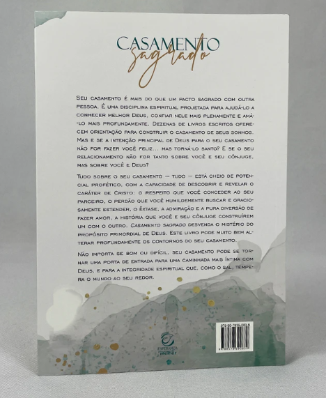 Casamento sagrado - 2ª edição: E se o objetivo de Deus para o casamento, mais do que nos fazer felizes, for nos tornar santos?