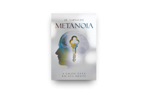 Metanoia - A Chave Está Em Sua Mente