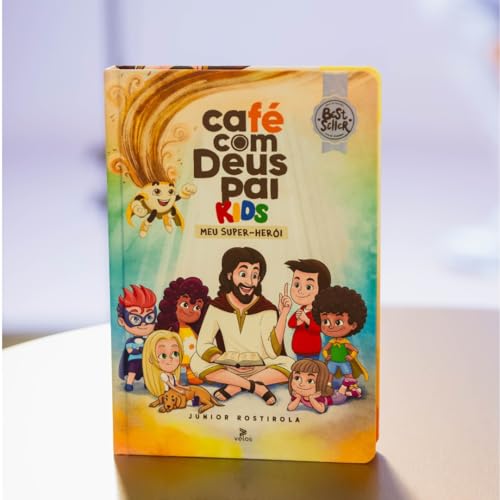 Café com Deus Pai Kids | Meu Super Heróis | 365 dias | Junior Rostirola