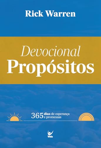 Devocional Propósitos: 365 Dias de Esperança e Promessas