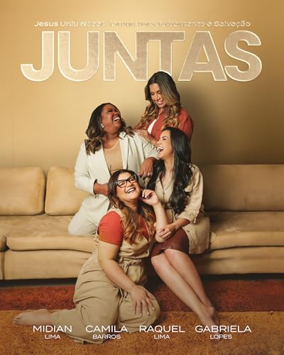 Juntas: Jesus Uniu Nosso Tempo Para Avivamento e Salvação