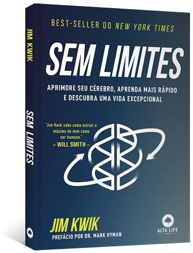 Sem Limites - Aprimore seu cerebro aprenda mais rapido e descubra uma vida excepcional (Em Portugues do Brasil)