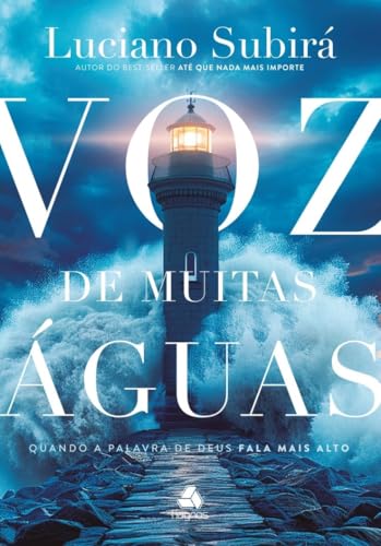 Voz de muitas Águas: Quando a Palavra de Deus fala mais alto (Portuguese Edition)