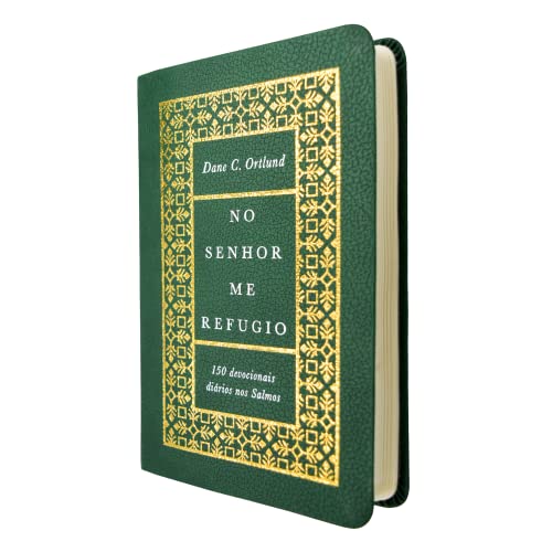 No Senhor me refugio - 150 devocionais diarios nos Salmos (Em Portugues do Brasil)