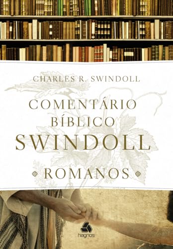 Comentário Bíblico Swindoll - Romanos