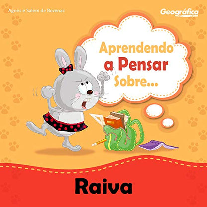 Aprendendo a pensar sobre - Raiva