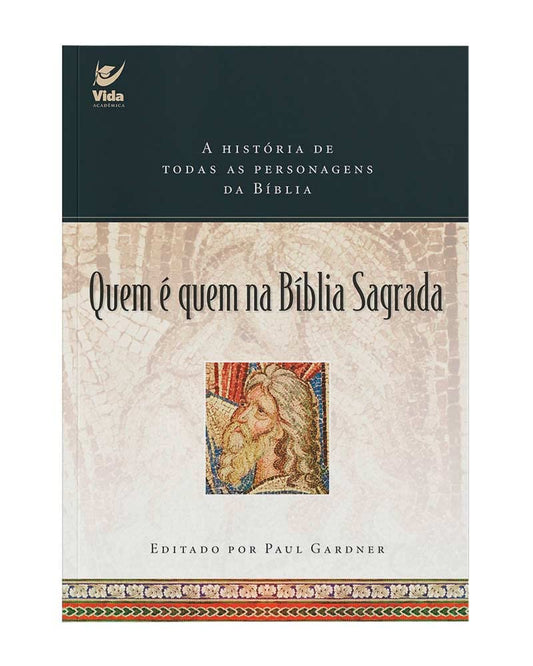 Quem é quem na Bíblia Sagrada (Em Portugues do Brasil)