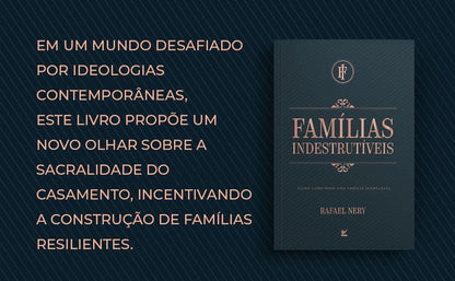 Famílas Indestrutíveis: O que não lhe ensinaram sobre a construção de um lar - Rafarl Nery - Portugues do Brasil