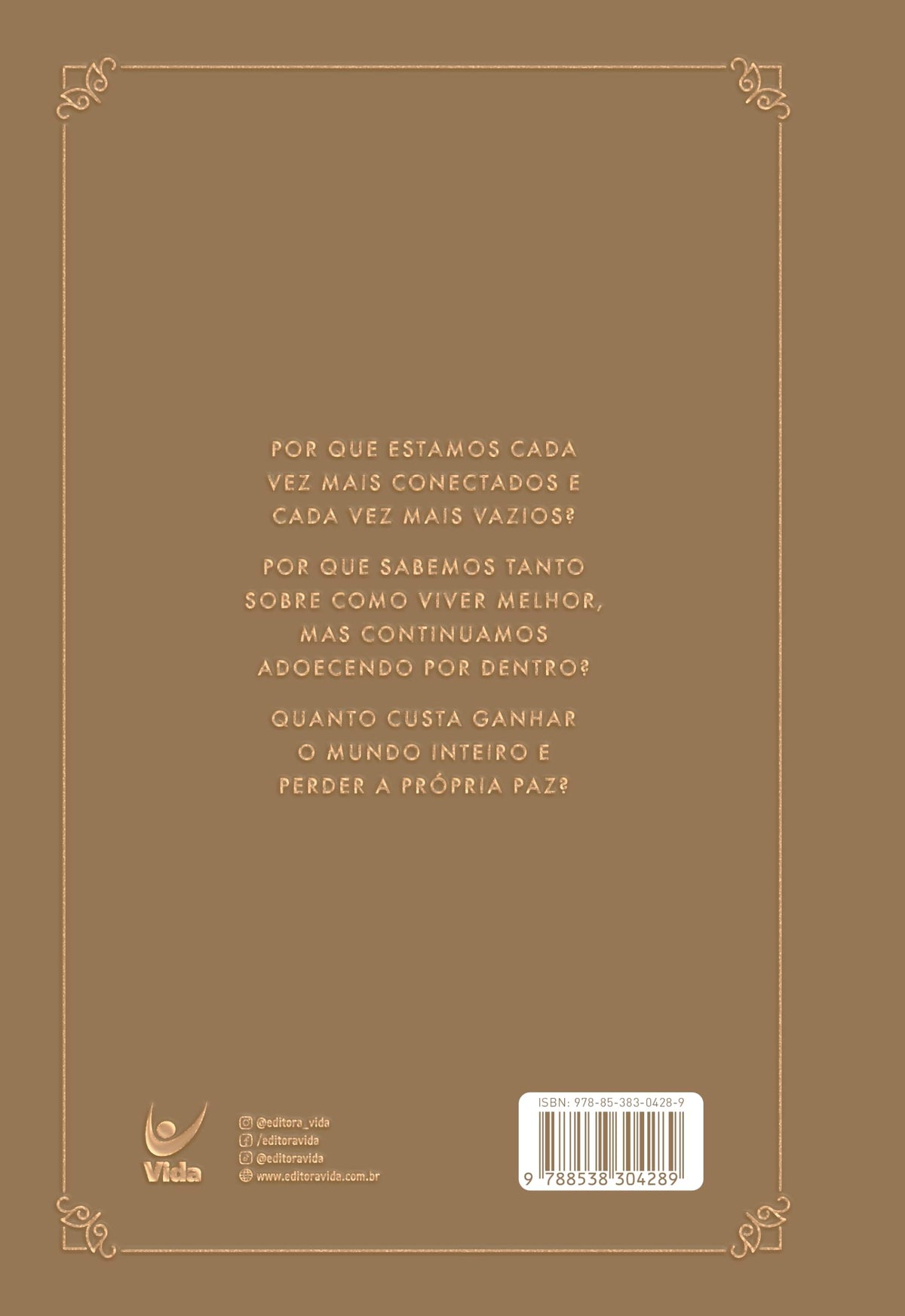 Uma Vida que Vale a Pena: O que anos de suor, lágrimas e sucesso não conseguiram comprar (Volume 1)