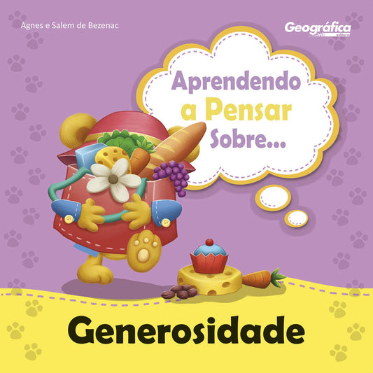 Aprendendo a pensar sobre - Generosidade