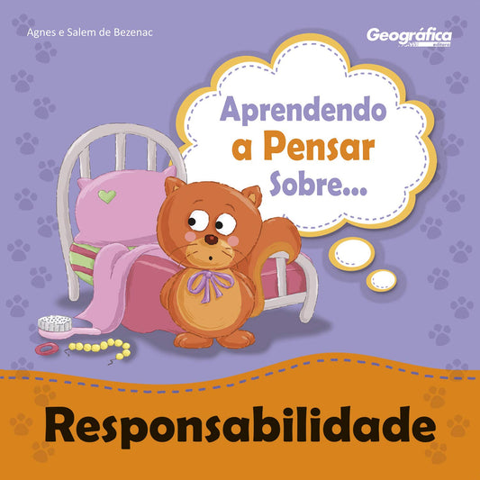 Aprendendo a pensar sobre - Responsabilidade