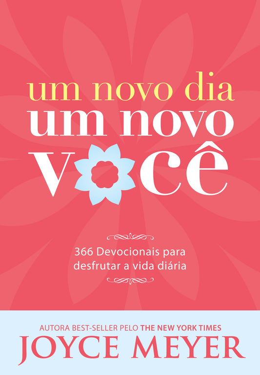 Novo Dia, Um Novo Voce, Um