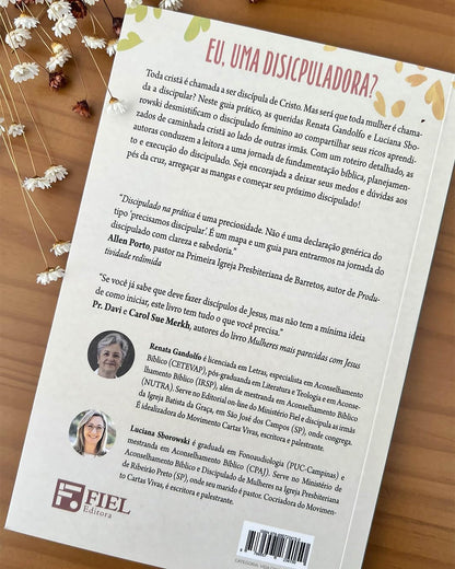 Discipulado na prática: mulheres cuidando de mulheres na igreja local