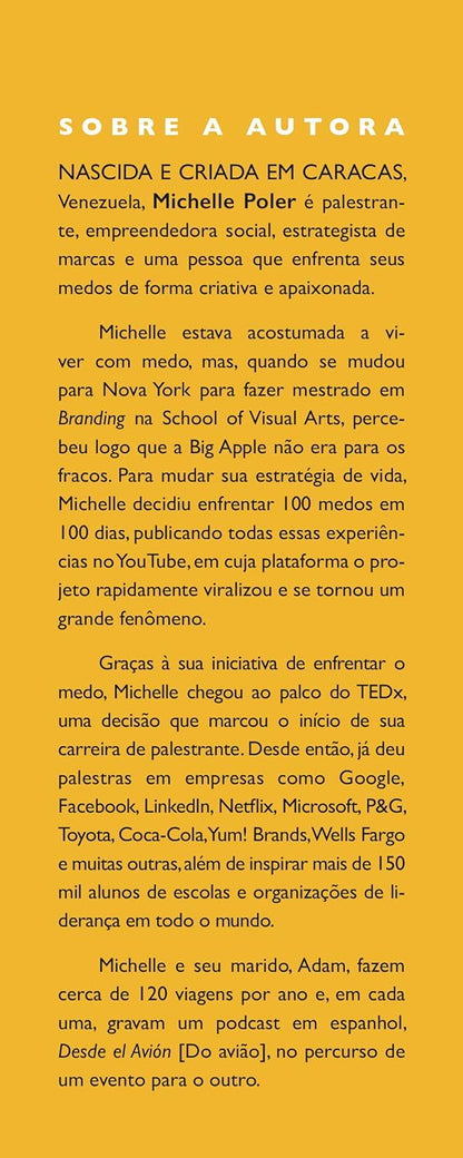 E aí, Medo? | Michelle Poler
Diga adeus a sua zona de conforto e atinja seu potencial máximo