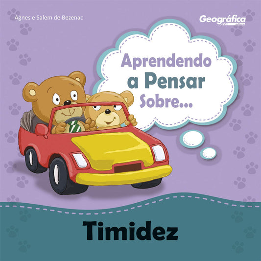 Aprendendo a Pensar Sobre - Timidez