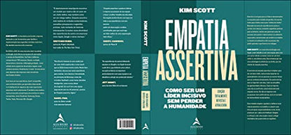 Empatia Assertiva - Como ser um Lider Incisivo sem Perder a Humanidade (Em Portugues do Brasil)
