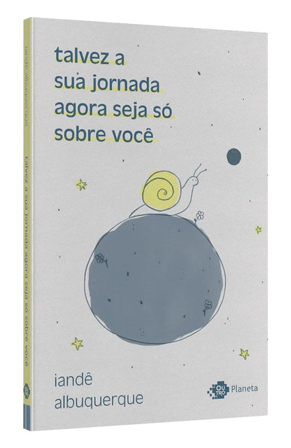 talvez a sua jornada agora seja so sobre voce. cronicas (Em Portugues do Brasil)