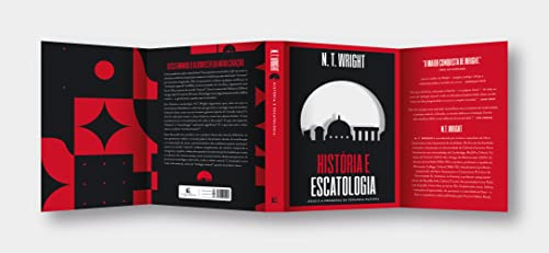 História e Escatologia: Jesus e a promessa da teologia natural [paperback] N.T. Wright and Benício, Paulo