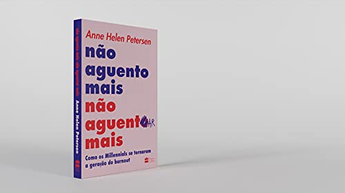 Não aguento mais não aguentar mais: Como os Millennials se tornaram a geração do burnout