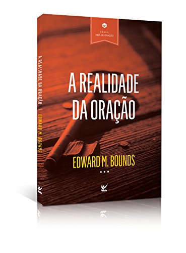 A Realidade da Oração (Em Portuguese do Brasil)