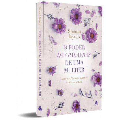 O poder das palavras de uma mulher - Em Portugues do Brasil - Como Sua Fala Pode Impactar A Vida Das Pessoas