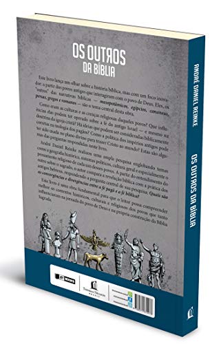 Os Outros da Biblia - Historia Fe e Cultura Dos Povos Antigos e Sua Atuacao No Plano Divino (Em Portugues do Brasil)