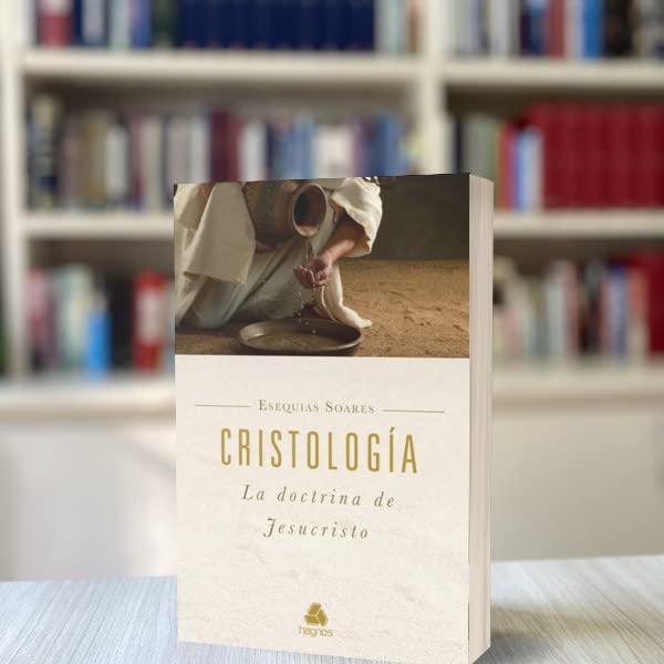 Cristologia, La Doctrina De Jesucristo (Spanish Edition) – Praal Gifts