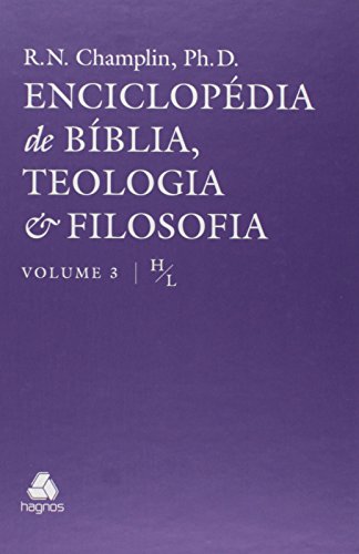 Enciclopédia de Bíblia Teologia e Filosofia, Vol. 1, 2, 3, 4, 5, e 6